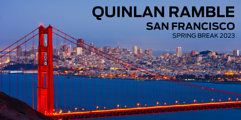 View of the San Fransico skyline with Quinlan Ramble to San Francisco written above.